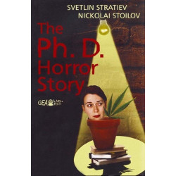The Ph. D. Horror Story. Докторантска история на ужасите