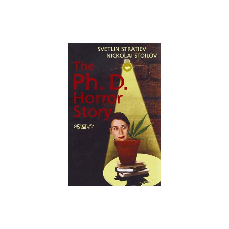 The Ph. D. Horror Story. Докторантска история на ужасите