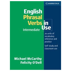 English Phrasal Verbs in Use Intermediate + CD