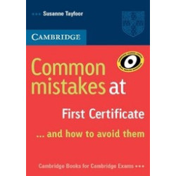 Common Mistakes at First Certificate... and how to avoid them