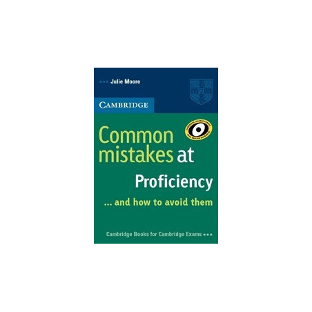Common Mistakes at Proficiency ... and how to avoid them