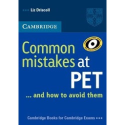 Common Mistakes at PET ... and how to avoid them