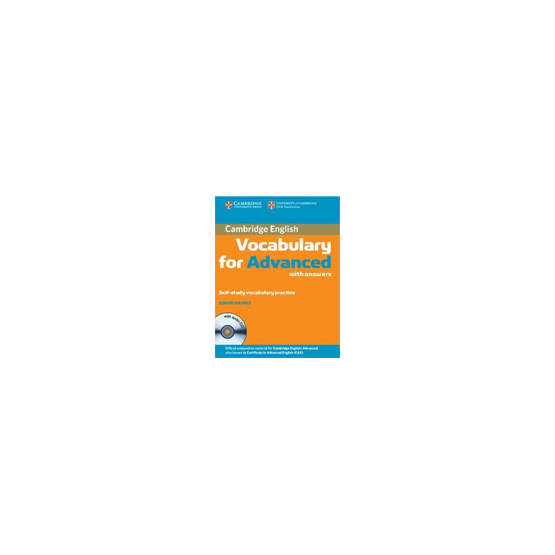 Cambridge Vocabulary for Advanced: Book with Answers + CD