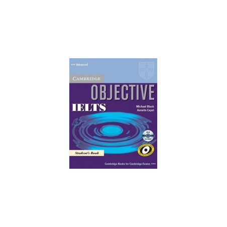 Objective IELTS: Учебна система по английски език Ниво Advanced: Student's Book + CD