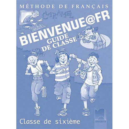 Bienvenue@fr: книга за учителя по френски език за 6. клас