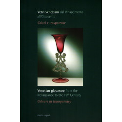 Venetian Glassware from Renaissance to the 19th century