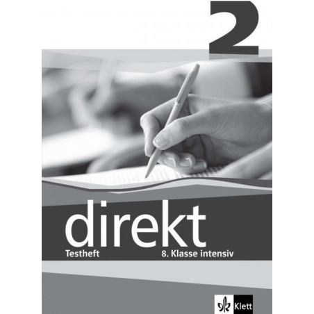 Direkt - ниво 2 (B1): Помагало с тестове за 8. клас Учебна система по немски език