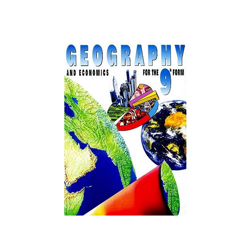 Geography and economics for the 9th form За училищата с профилирано обучение по английски език