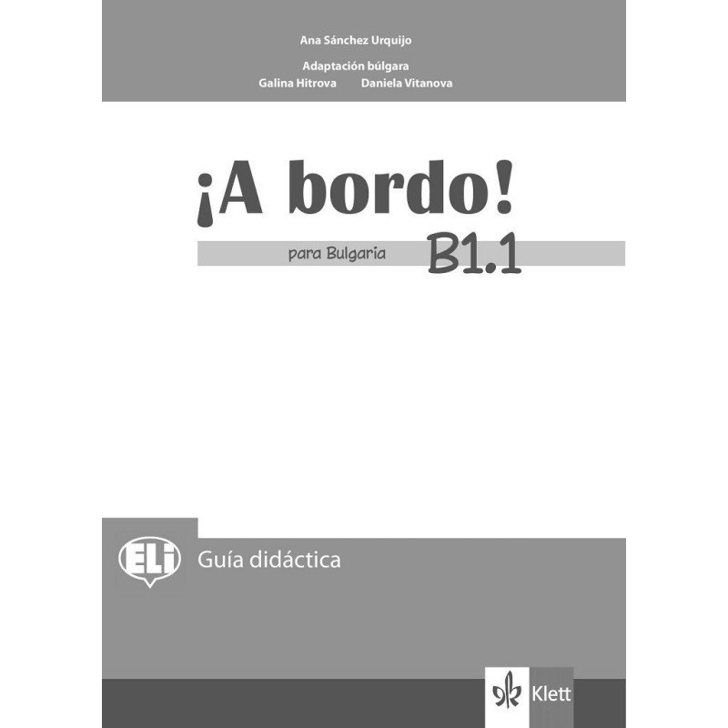 A bordo! Para Bulgaria.Libro del profesor - B1.1 - Книга за учителя по испански език за 8. клас интензивно обучение