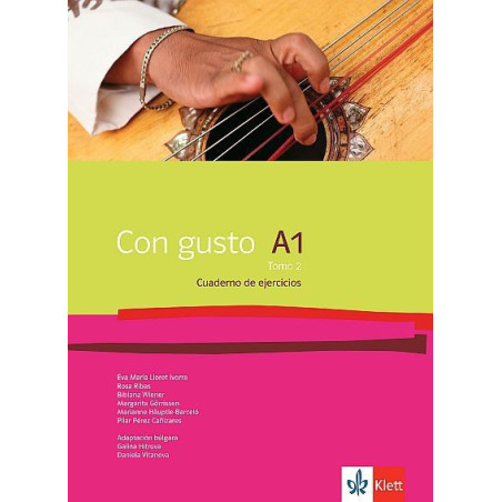 Con gusto - A1 - Tomo 2. Cuaderno de ejercicios - Учебна тетрадка по испански език за 10. клас втори чужд език +CD