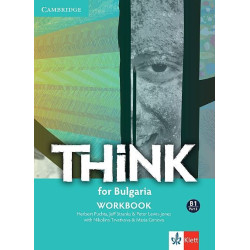 Think! for Bulgaria B1 Workbook - Part 2 - Учебна тетрадка по английски език за 10. клас интензивно и 12. клас