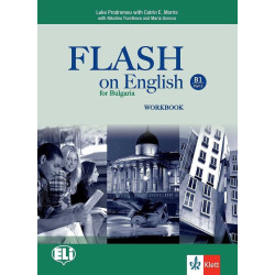 Flash on English B1 - Workbook - Part 2 - Учебна тетрадка по английски език за 10. клас интензивно и 12. клас