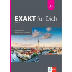 Exakt für dich - A1 - Lehrbuch - Учебник по немски език за 8. клас интензивно и 8.-9. клас разширено изучаване