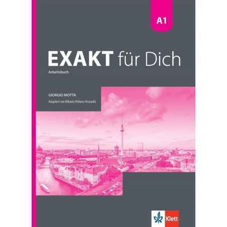 Exakt für dich - A1 - Arbeitsbuch - Учебна тетрадка по немски език за 8. клас интензивно и 8.-9. клас разширено изучаване