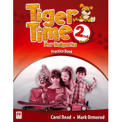 Tiger Time for Bulgaria: Практическа тетрадка за 2. клас по английски език По учебната програма за 2018/2019 г.