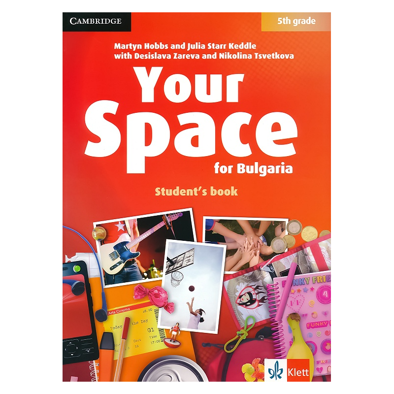 Your Space for Bulgaria - ниво A1: Учебник по английски език за 5. клас По учебната програма за 2018/2019 г.