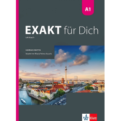 Exakt fur Dich - ниво A1: Учебник за 8. клас по немски език По учебната програма за 2018/2019 г.