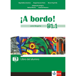 A Bordo! Para Bulgaria - ниво B1.1: Учебник по испански език за 8. клас По учебната програма за 2018/2019 г.