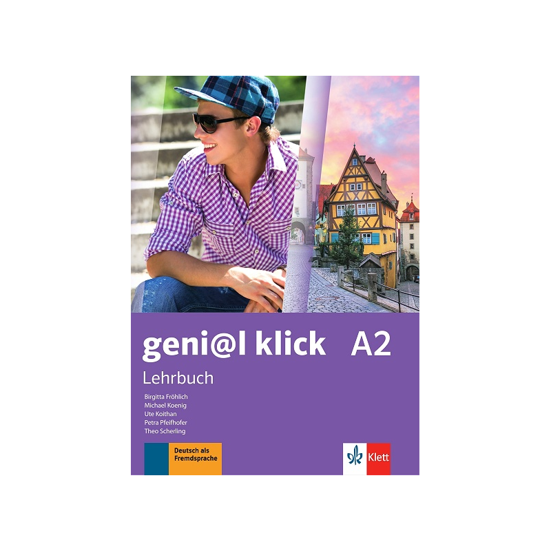 geni@l klick - ниво A2: Учебник по немски език за 8. клас По учебната програма за 2018/2019 г.