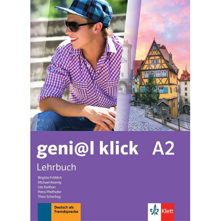 geni@l klick - ниво A2: Учебник по немски език за 8. клас По учебната програма за 2018/2019 г.