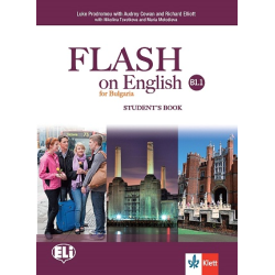 Flash on English for Bulgaria - ниво B1.1: Учебник за 8. клас по английски език По учебната програма за 2018/2019 г.