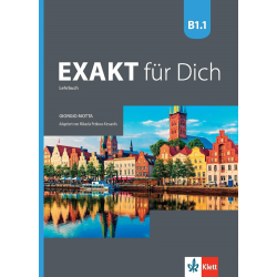 Exakt fur Dich - ниво B1.1: Учебник за 8. клас по немски език По учебната програма за 2018/2019 г.