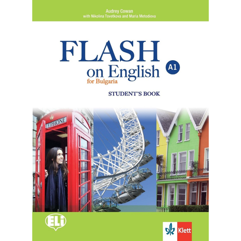Flash on English for Bulgaria - ниво A1: Учебник за 8. клас по английски език По учебната програма за 2018/2019 г.