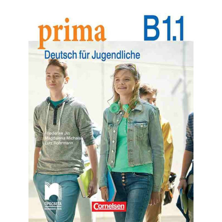 Prima. Deutsch fur Jugendliche - B1.1: Учебник по немски език за 8. клас По учебната програма за 2018/2019 г.