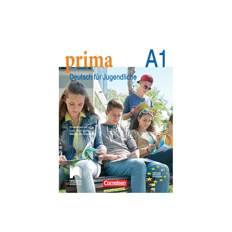 Prima. Deutsch fur Jugendliche - A1: Учебник по немски език за 8. клас По учебната програма за 2018/2019 г.