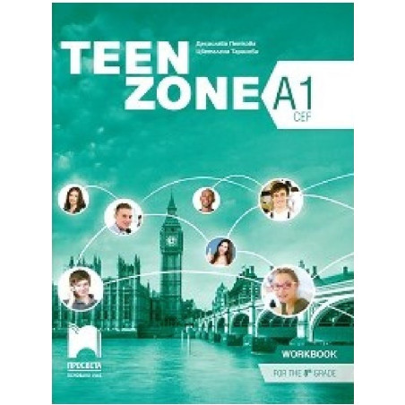 Teen Zone - ниво A1: Учебник по английски език за 9. и 10. клас По учебната програма за 2018/2019 г.