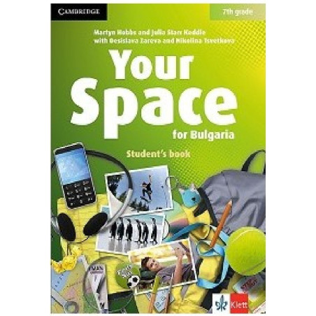 Your Space for Bulgaria - ниво A2: Учебник по английски език за 7. клас По учебната програма за 2018/2019 г.