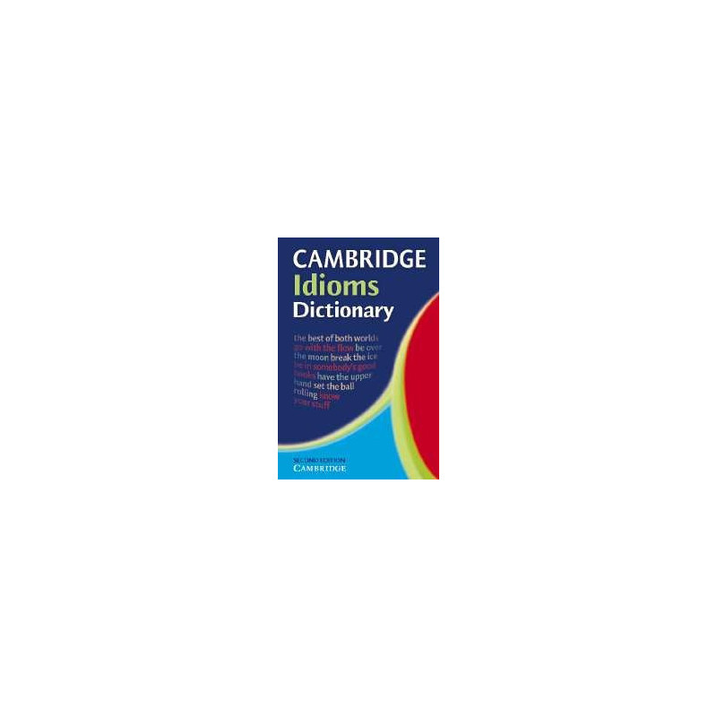 Cambridge Idioms Dictionary 