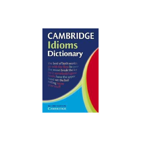 Cambridge Idioms Dictionary 