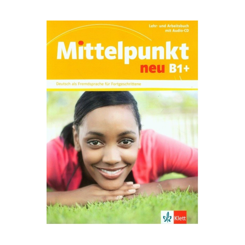 Mittelpunkt NEU - B1+ Lehr - und Arbeitsbuch + Audio-CD