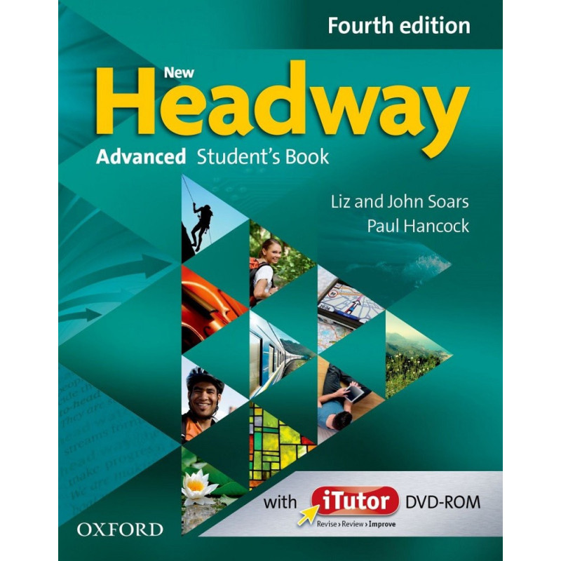Headway, 4th Edition Advanced - Student's Book Pack and iTutor DVD - ROM
