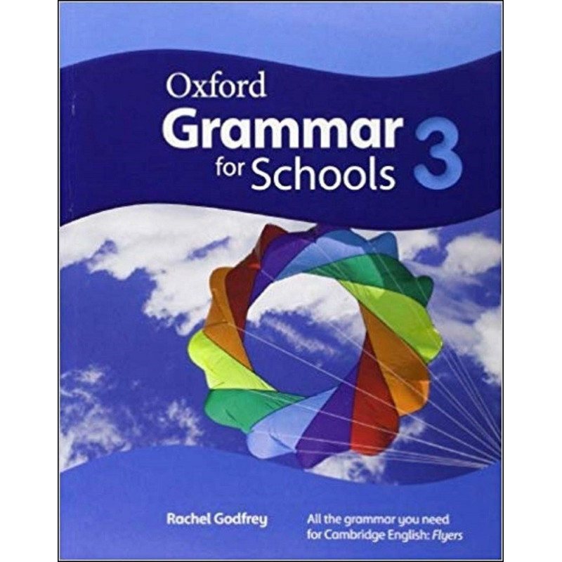 Oxford Grammar for Schools 3 Student Book