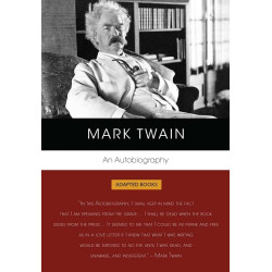 Mark Twain. An Autobiography