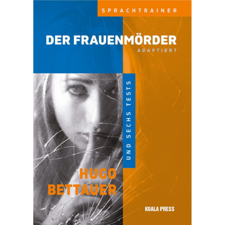 Der Frauenmörder - Адаптиран роман за учащите немски език