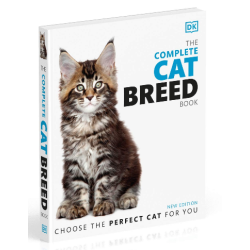 The Complete Cat Breed Book : Choose the Perfect Cat for You