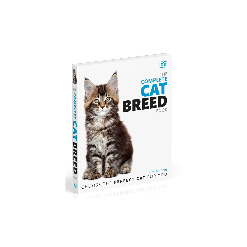 The Complete Cat Breed Book : Choose the Perfect Cat for You