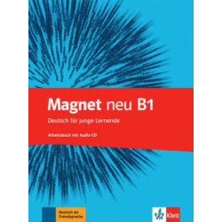 Magnet neu B1Deutsch für junge Lernende. Arbeitsbuch mit Audio-CD