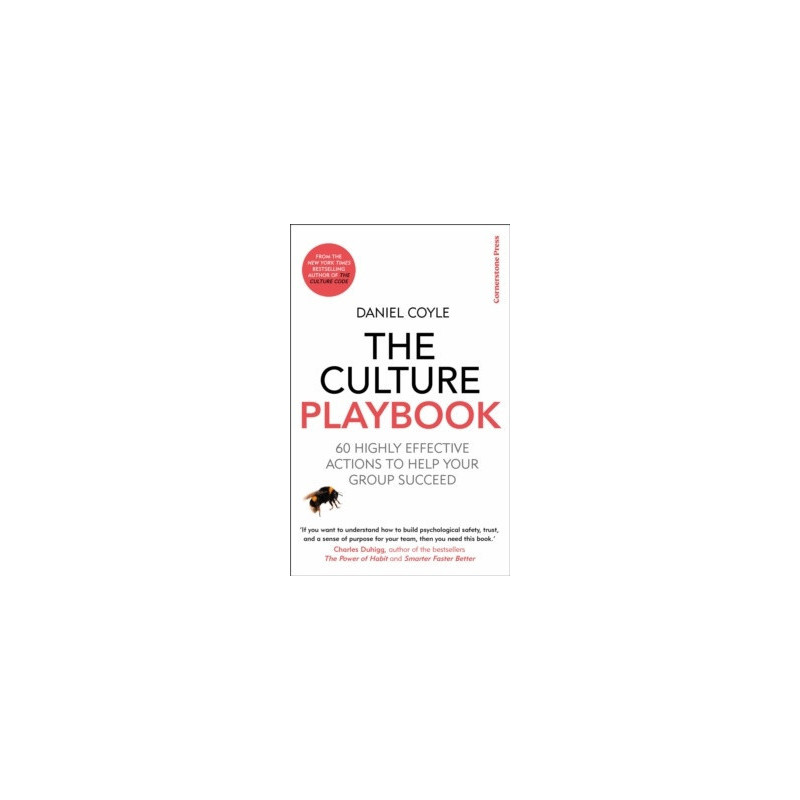 The Culture Playbook : 60 Highly Effective Actions to Help Your Group Succeed