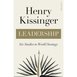Leadership : Six Studies in World Strategy