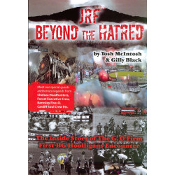 JRF - Beyond the Hatred или Отвъд омразата. История за футболното хулиганство