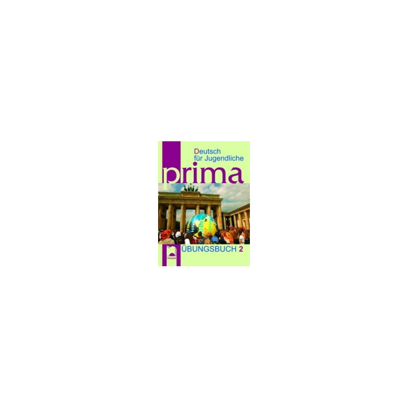 Prima 2 - Kнига с упражнения по немски език за 8. клас