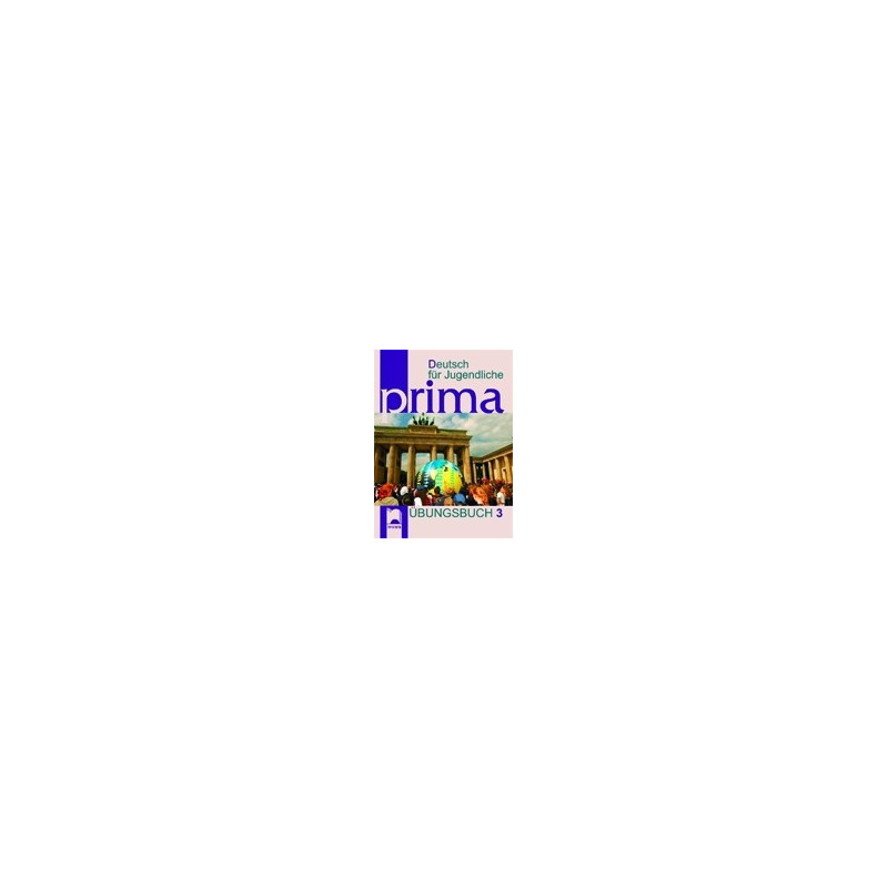 Prima 3 - Kнига с упражнения по немски език за 8. клас