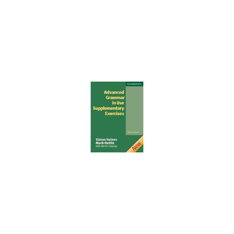 Advanced Grammar in Use Supplementary Exercises 
