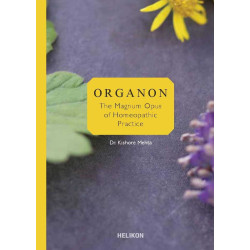 Organon - the magnum opus of homeopathic practice
