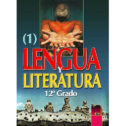 Lengua y literatura: Учебник по испански език и литература за 12. клас