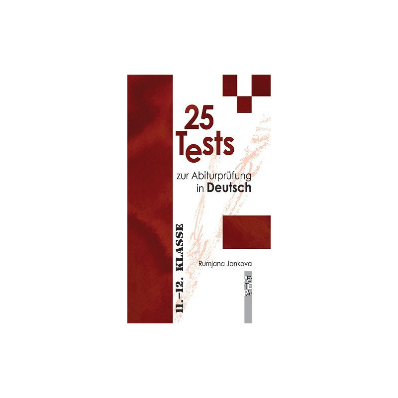 25 Tests zur Abiturpruefung in Deutsch